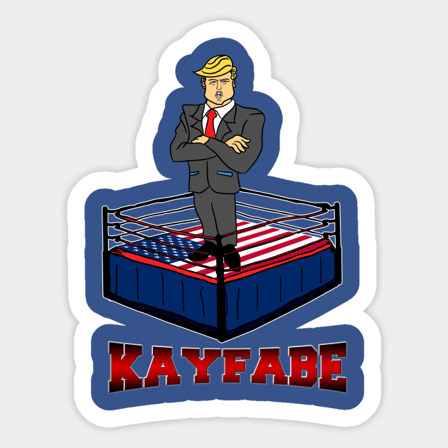 President-Elect Kayfabe Wrestling Ring by Basement Mastermind Sticker by BasementMaster